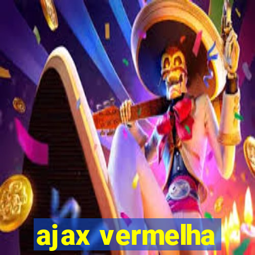 ajax vermelha